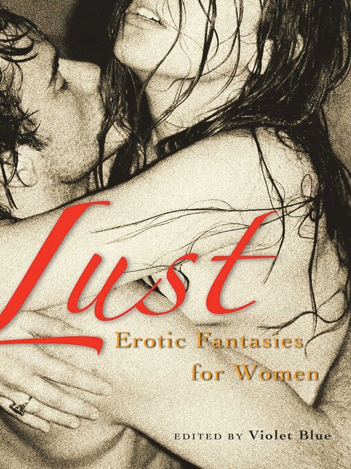 Title details for Lust by Violet Blue - Wait list